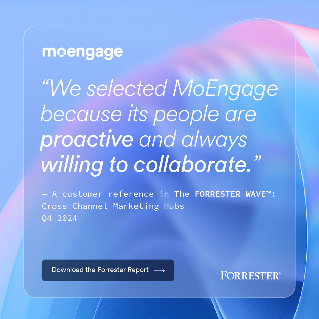 MoEngage Forrester Wave: Cross-Channel Marketing Hubs Q4 2024